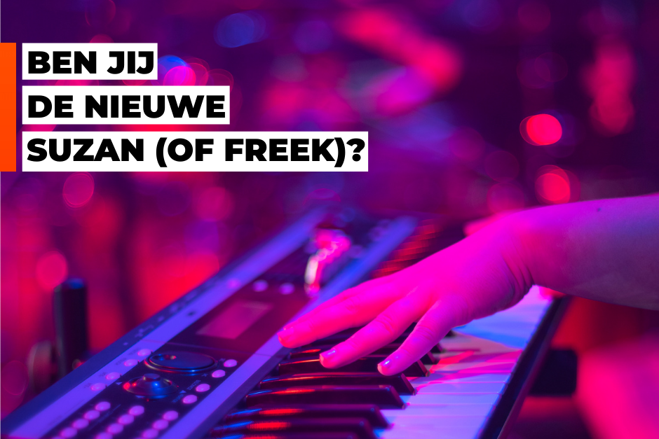 pianospelende handen met tekst: Ben jij de nieuwe Suzan (of Freek)?